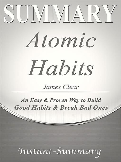 Atomic Habits: An Easy Proven Way To Build Good Habits Break Bad Ones By  James Clear Study Guide