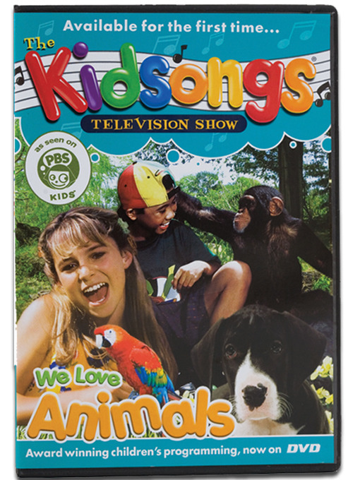 Kidsongs: We Love Animals - Trail Blazers Consortium - OverDrive