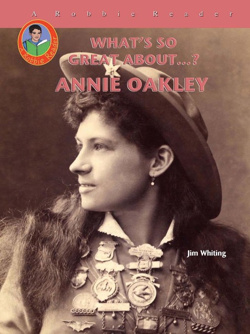 Annie Oakley - The Ohio Digital Library - OverDrive