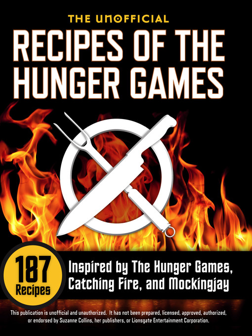 Title details for The Unofficial Recipes of The Hunger Games by Rockridge University Press - Available