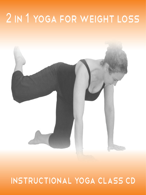 2 in 1 Yoga for Weight Loss - Monroe County Library System - OverDrive