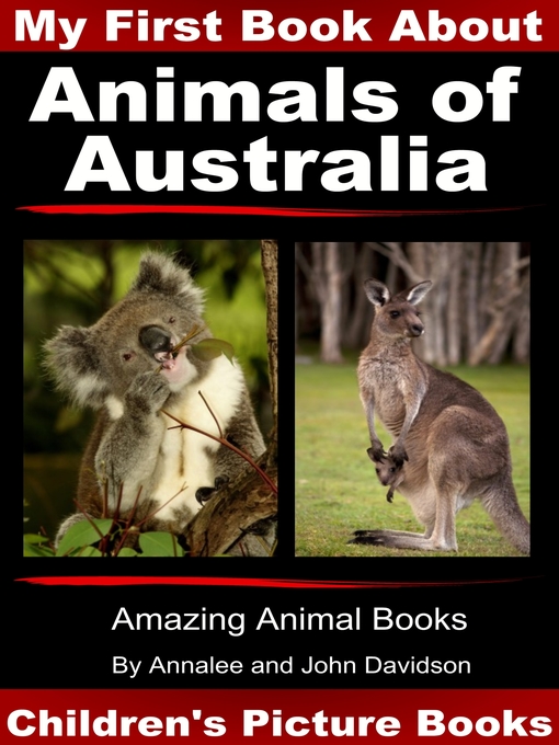 My First Book about Animals of Australia - The Ohio Digital Library -  OverDrive
