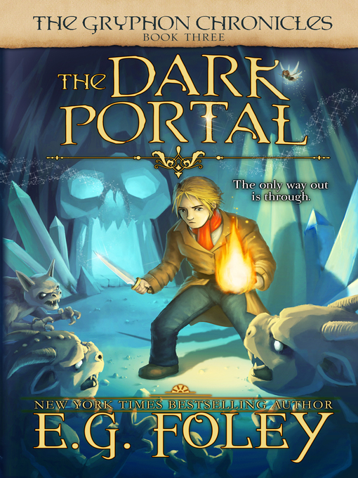 Cover image for The Dark Portal (The Gryphon Chronicles, Book 3)