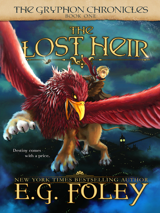 Cover image for The Lost Heir (The Gryphon Chronicles, Book 1)