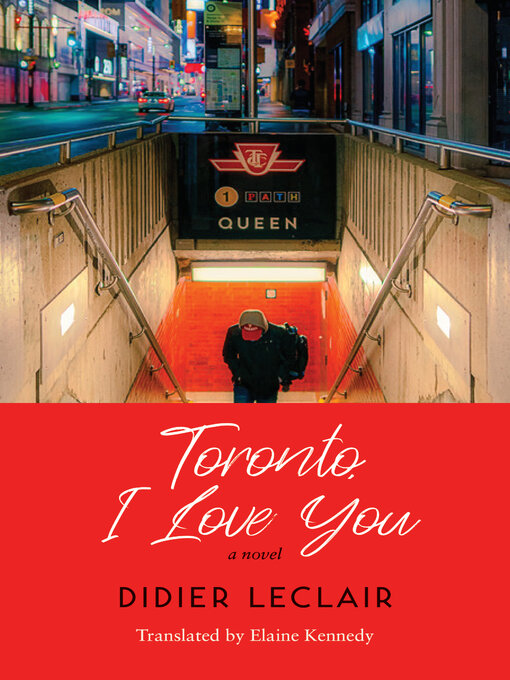Toronto, I Love You by Didier Leclair