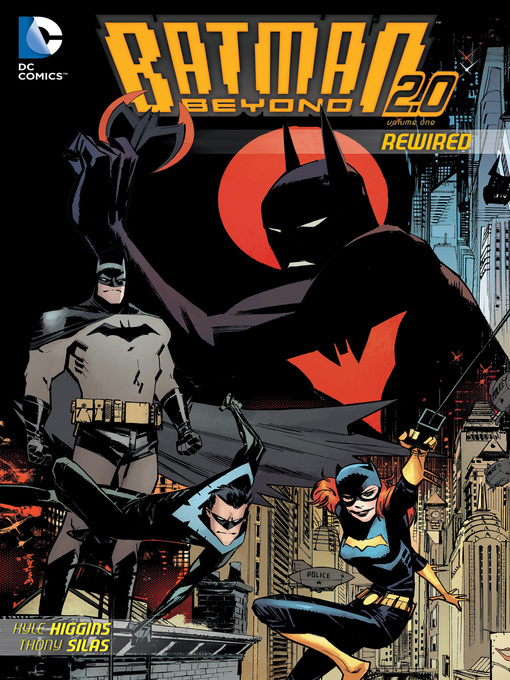 Comics - Batman Beyond Universe (2013), Volume 1 - The Ohio Digital Library  - OverDrive