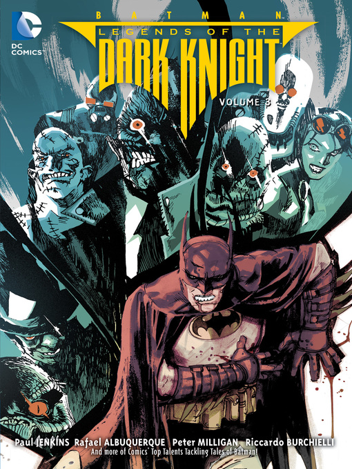 Legends of the Dark Knight (2012), Volume 3 - National Library Board  Singapore - OverDrive