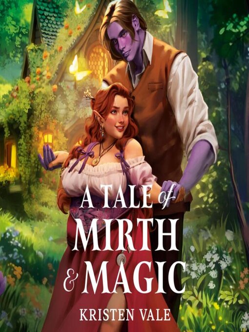 A Tale of Mirth &amp; Magic