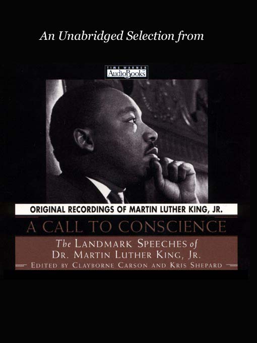 Cover art of I've Been to the Mountaintop: An Unabridged Selection from a Call to Conscience - The Landmark Speeches of Dr. Martin Luther King, Jr. by Claybourne Carson and Kris Shepard