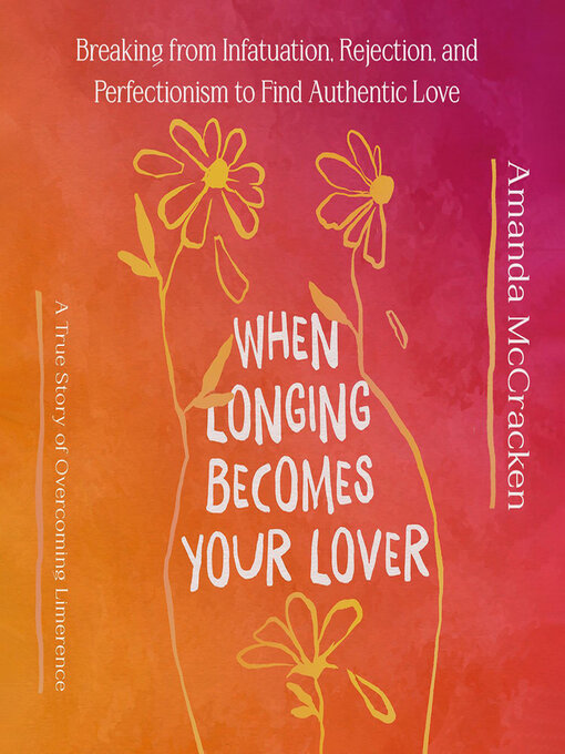 When Longing Becomes your Lover