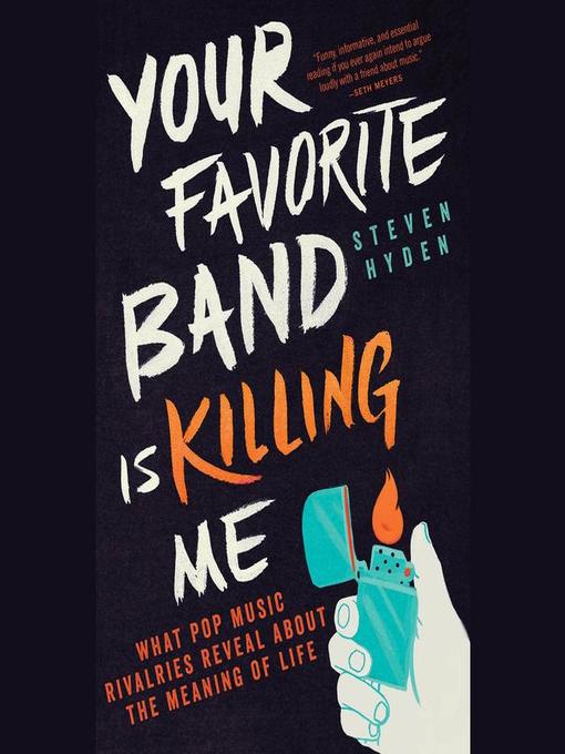 Available Now Your Favorite Band Is Killing Me Hamilton Public Library Overdrive