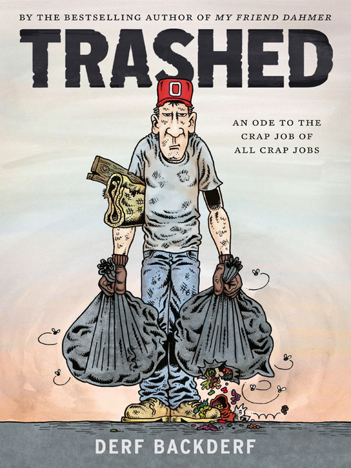 Title details for Trashed by Derf Backderf - Available