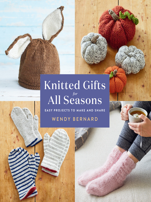 Knitted Gifts For All Seasons
