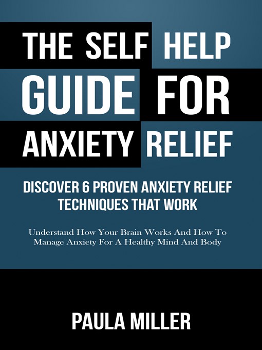 The Self Help Guide For Anxiety Relief National Library - 