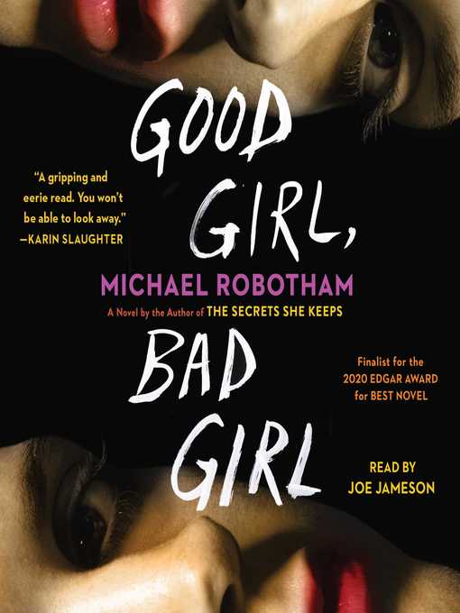 Good Girl, Bad Girl - Denver Public Library - OverDrive
