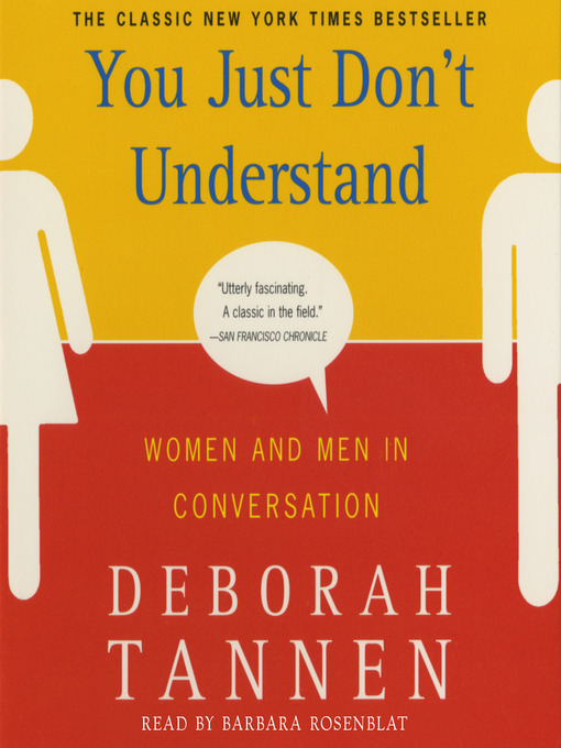 You Just Don't Understand — Deborah Tannen