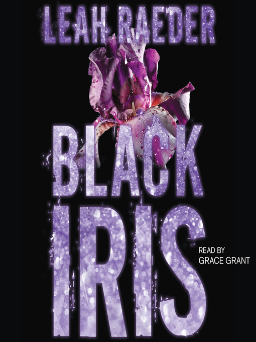 black iris by leah raeder