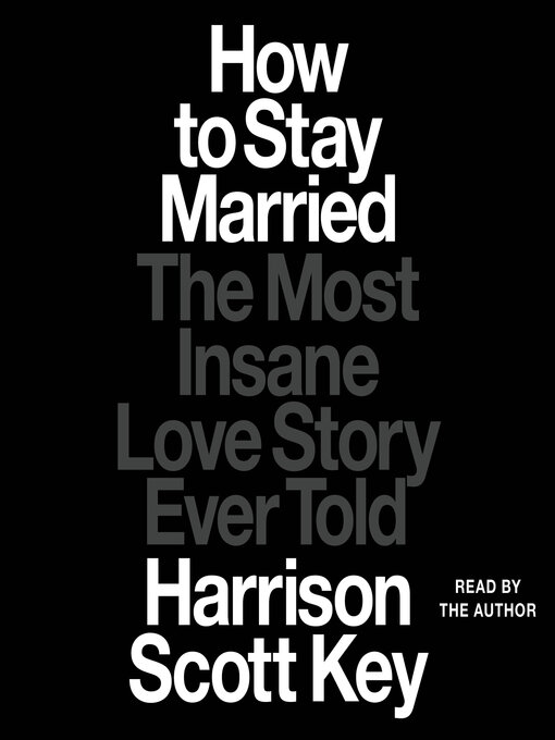 How to Stay Married - Spartanburg County Public Libraries - OverDrive