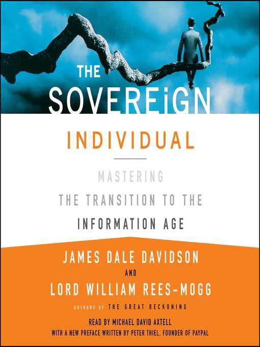 the sovereign individual how to survive and thrive during the collapse of the welfare state