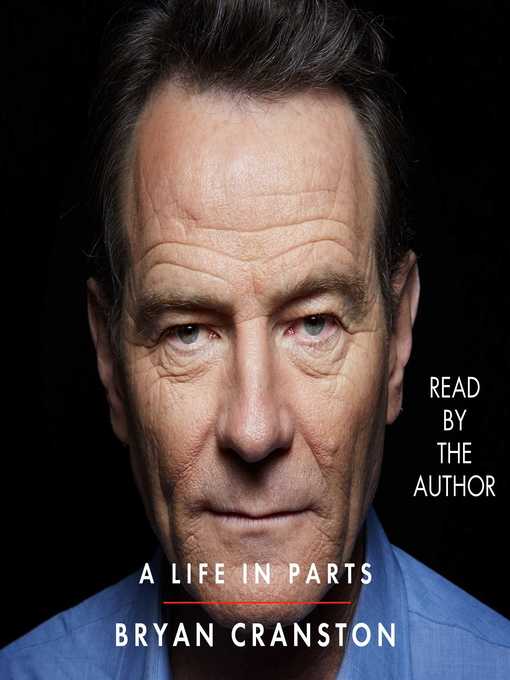 Title details for A Life in Parts by Bryan Cranston - Available