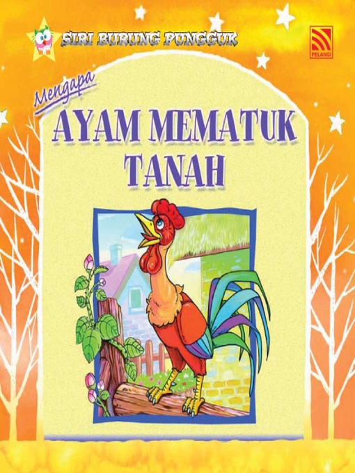 Mengapa Ayam Mematuk Tanah - National Library of Malaysia - OverDrive