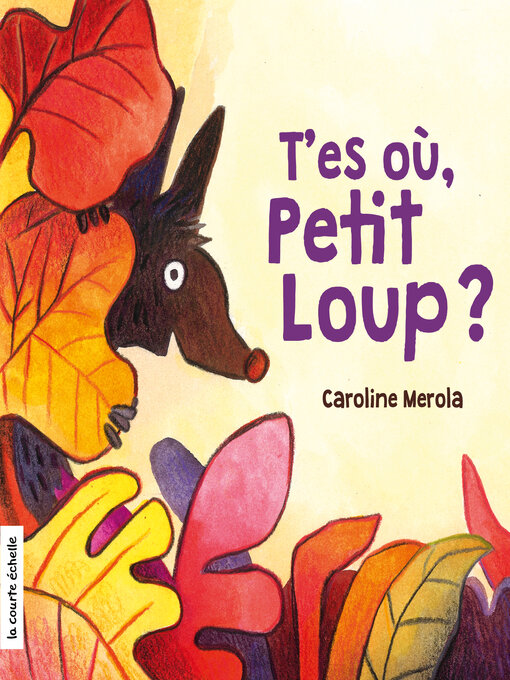 T'es où, petit loup?