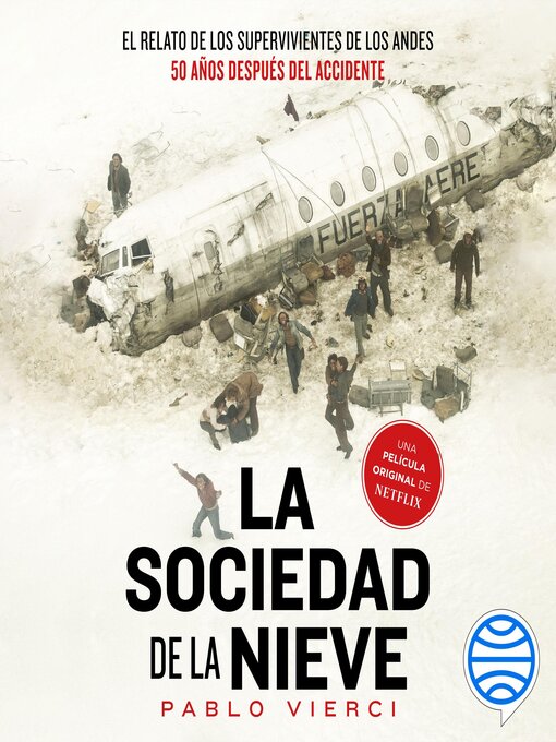 La sociedad de la nieve - Pablo Vierci