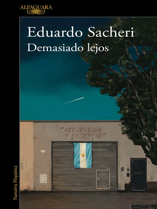 Cover of "Demasiado lejos" by Eduardo Sacheri