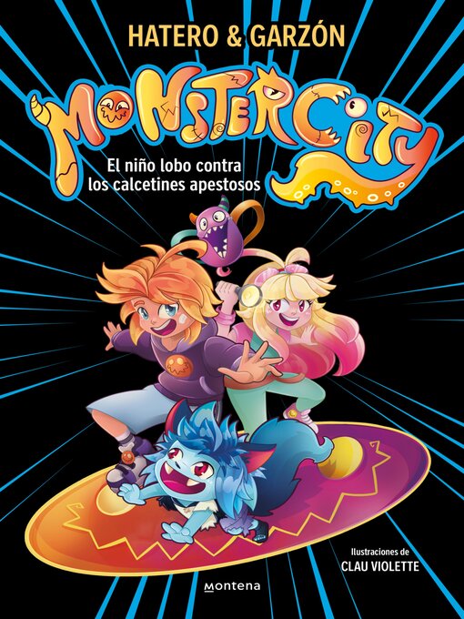 Monstercity 1--el niño lobo contra los calcetines apestosos