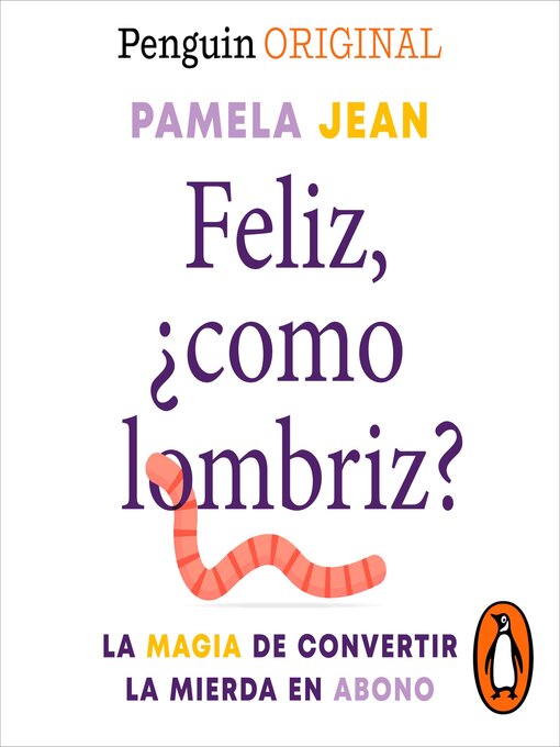 Feliz, ¿Como Lombriz? (Penguin Originals)