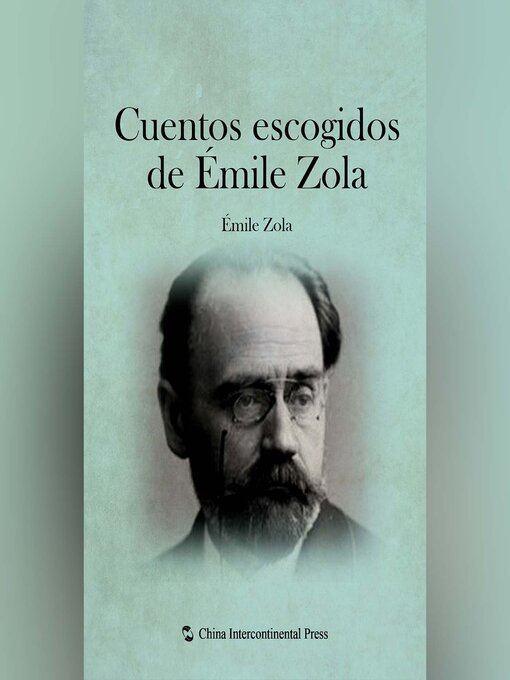 Cuentos escogidos de Émile Zola - Carnegie Library of Pittsburgh - OverDrive