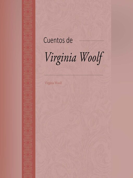 Cuentos de Virginia Woolf - The Ohio Digital Library - OverDrive