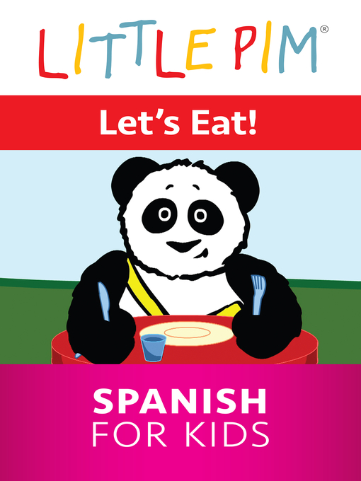 Little Pim: Let's Eat! - Spanish for Kids