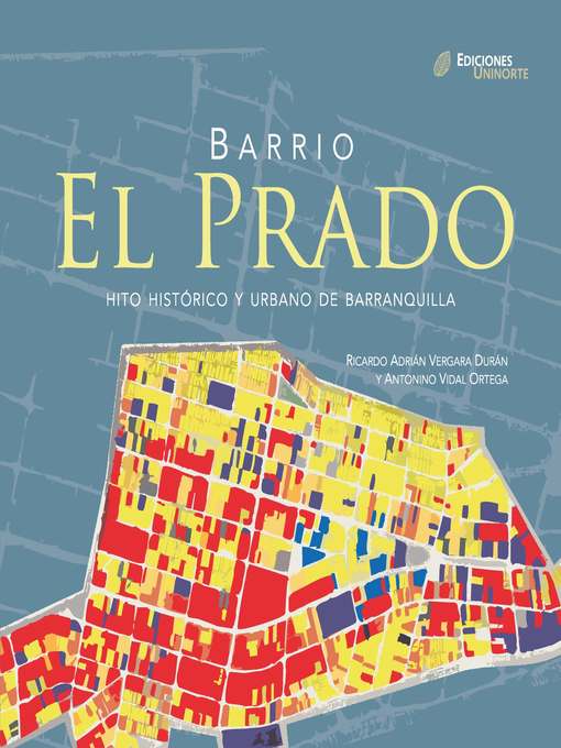 Barrio El Prado. Hito histórico y urbano de Barranquilla - OK 