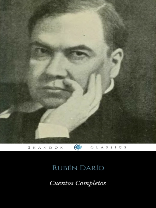 Cuentos Completos De Rubén Darío (ShandonPress) - Erie County Public  Library - OverDrive