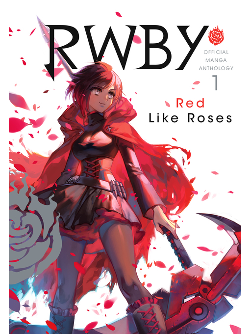 Rwby Official Manga Anthology Volume 1 Toronto Public Library Overdrive