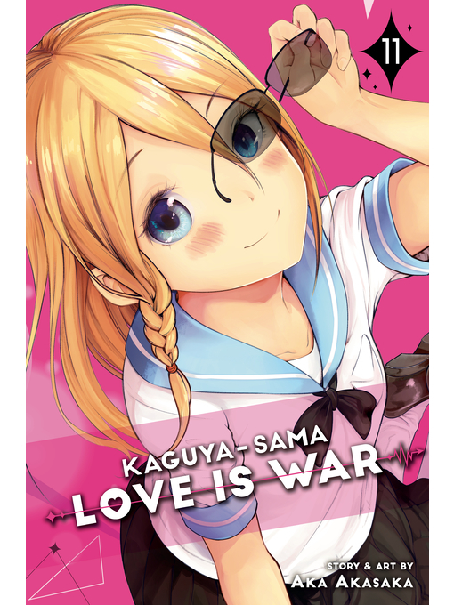 Available Now Kaguya Sama Love Is War Volume 11 Hawaii State Public Library System Overdrive