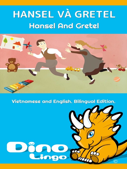 HANSEL VÀ GRETEL / Hansel And Gretel - South Australian Public Library  Network - OverDrive