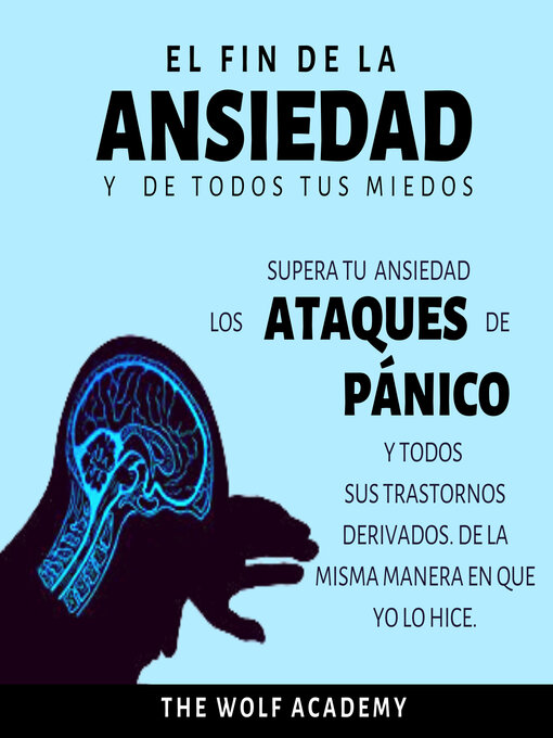 El Fin De La Ansiedad Y De Todos Tus Miedos