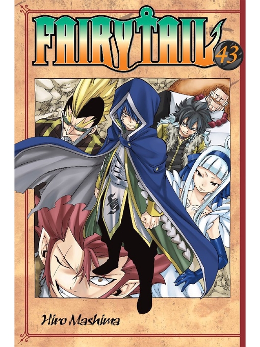 Fairy Tail, Volume 43 - National Library Board Singapore - OverDrive