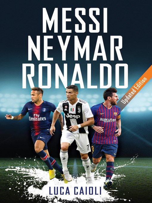 World Languages - Messi, Neymar, Ronaldo - Old Colony Library Network -  OverDrive
