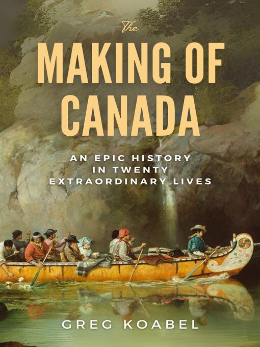Cover Image of The making of canada