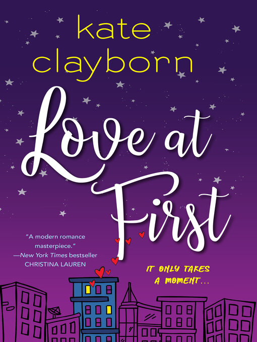 Title details for Love at First by Kate Clayborn - Wait list
