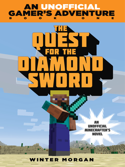 The Quest For The Diamond Sword The Quest For The Diamond Sword