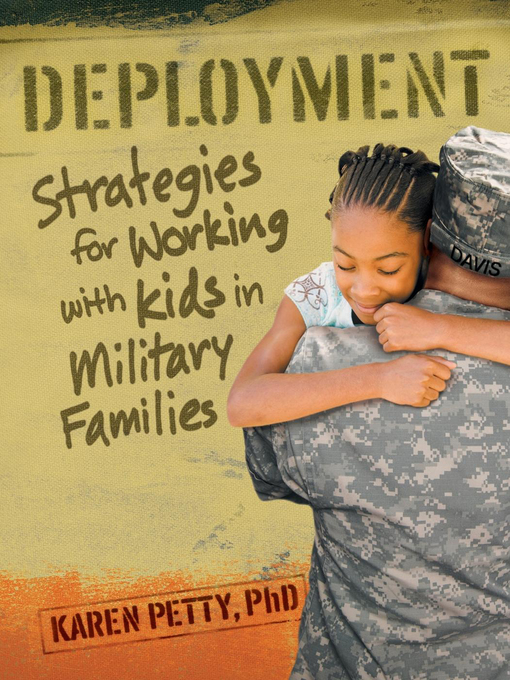 Cover art of Deployment: Strategies for Working with Kids in Military Families by Karen Petty