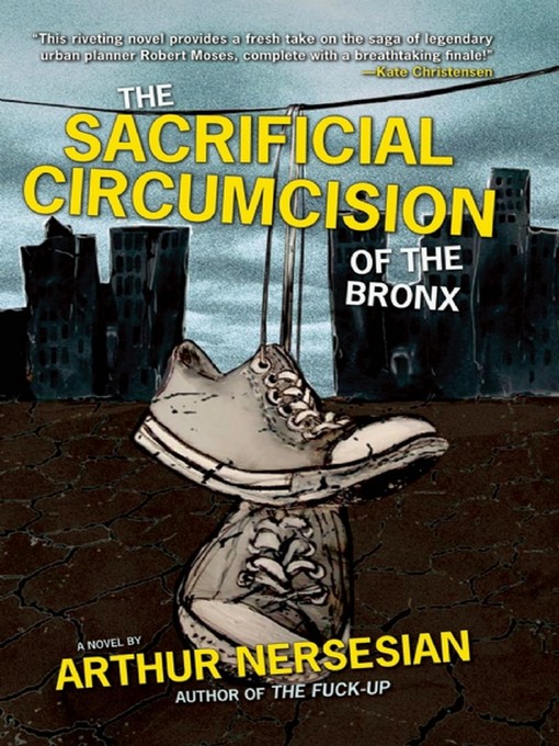 The Sacrificial Circumcision Of The Bronx Sno Isle Libraries Overdrive