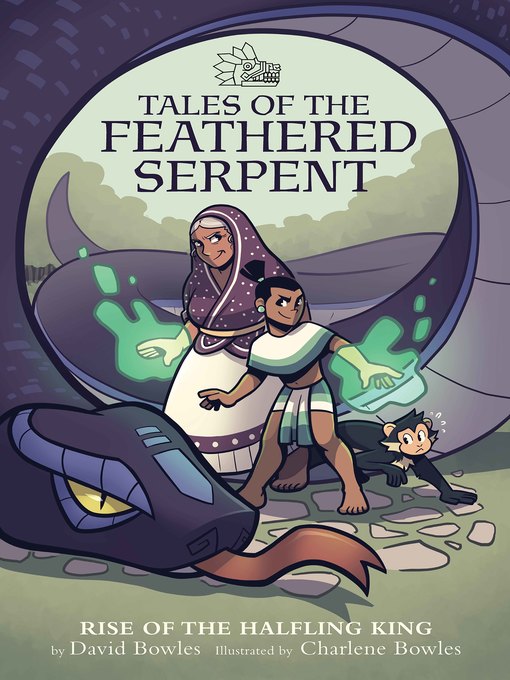 Cover image for Rise of the Halfling King (Tales of the Feathered Serpent #1)
