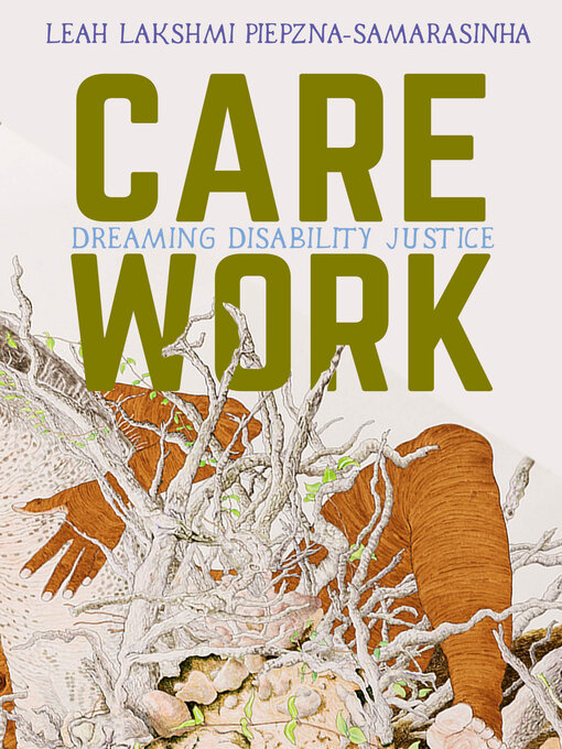 Book jacket for Care work : dreaming disability justice