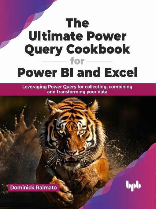 The Ultimate Power Query Cookbook for Power BI and Excel - NLB - OverDrive
