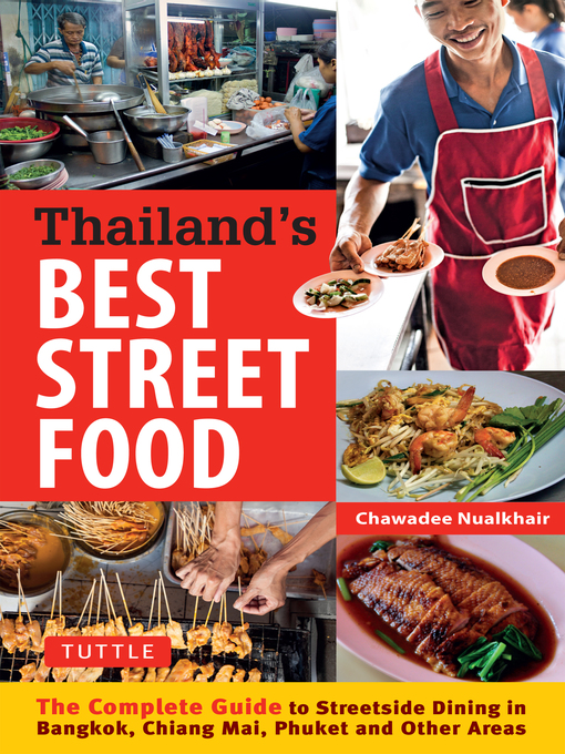 Thailand S Best Street Food Los Angeles Public Library Overdrive